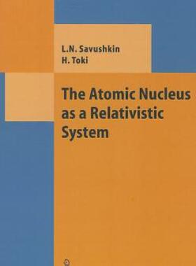 【预售】The Atomic Nucleus as a Relativistic System
