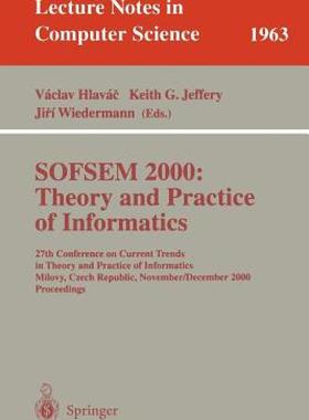 【预售】Sofsem 2000: Theory and Practice of Informatics: