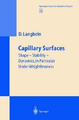 【预售】Capillary Surfaces: Shape - Stability - Dynamics, in