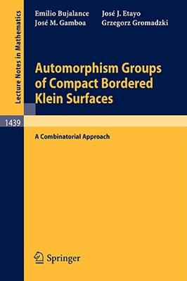 【预售】Automorphism Groups of Compact Bordered Klein
