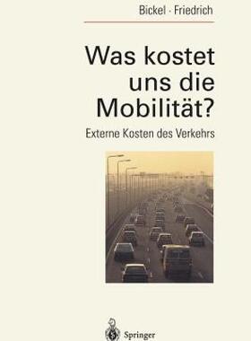 【预售】Was Kostet Uns Die Mobilitat?: Externe Kosten Des
