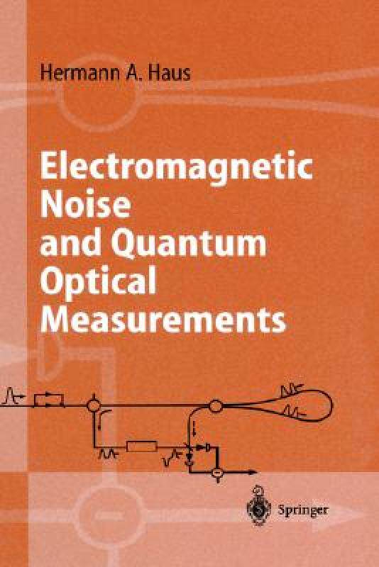 【预售】Electromagnetic Noise and Quantum Optical