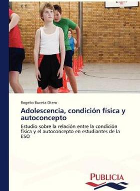 【预售】Adolescencia, Condicion Fisica y Autoconcepto