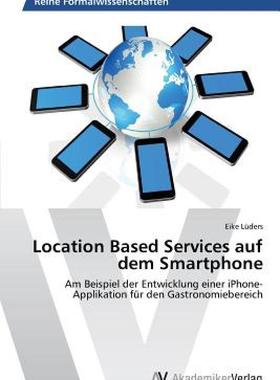【预售】Location Based Services Auf Dem Smartphone