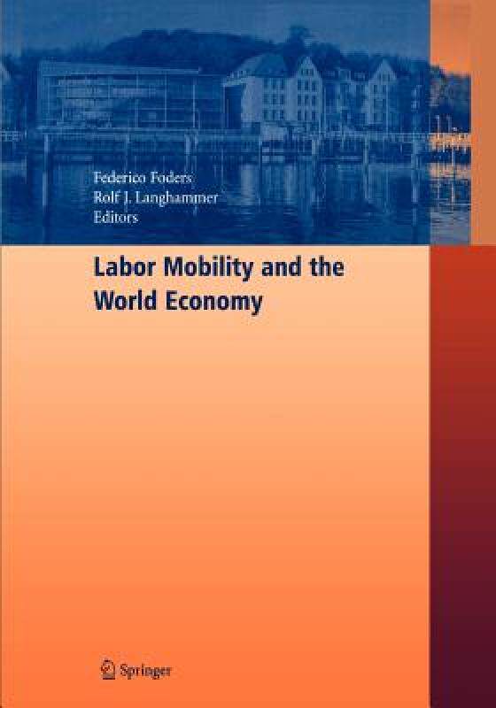 【预售】Labor Mobility and the World Economy