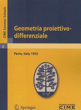 【预售】Geometria Proiettivo-Differenziale: Lectures Given