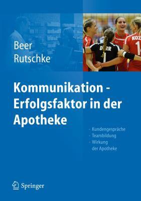 【预售】Kommunikation - Erfolgsfaktor in Der Apotheke: