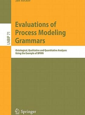 【预售】Evaluations of Process Modeling Grammars: