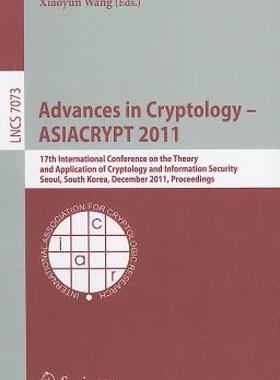 【预售】Advances in Cryptology - ASIACRYPT 2011: 17th