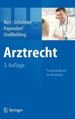 【预售】Arztrecht: Praxishandbuch Fur Mediziner