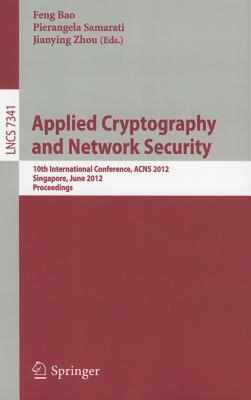 【预售】Applied Cryptography and Network Security: 10th