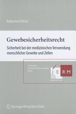 【预售】Gewebesicherheitsrecht: Sicherheit Bei der