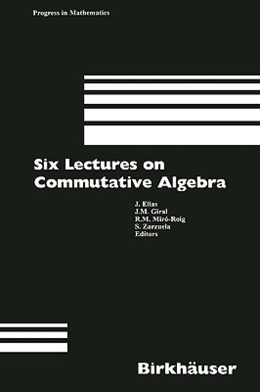 【预售】Six Lectures on Commutative Algebra