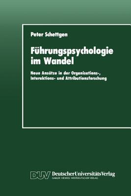 【预售】Fuhrungspsychologie Im Wandel: Neue Ansatze in Der