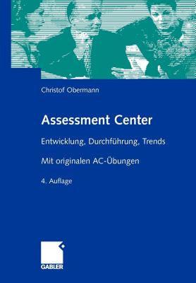 【预售】Assessment Center: Entwicklung, Durchfuhrung