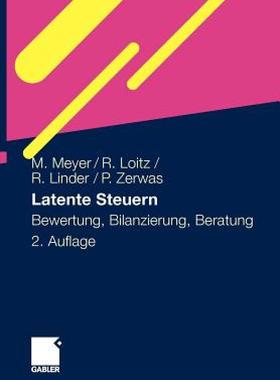 【预售】Latente Steuern: Bewertung, Bilanzierung, Beratung