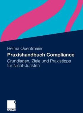 【预售】Praxishandbuch Compliance: Grundlagen, Ziele Und