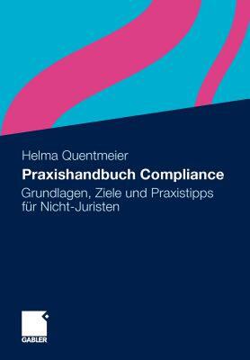 【预售】Praxishandbuch Compliance: Grundlagen, Ziele Und