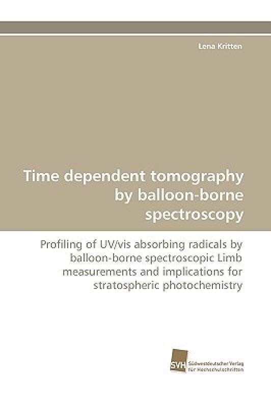 【预售】Time Dependent Tomography by Balloon-Borne