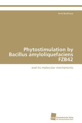 【预售】Phytostimulation by Bacillus Amyloliquefaciens