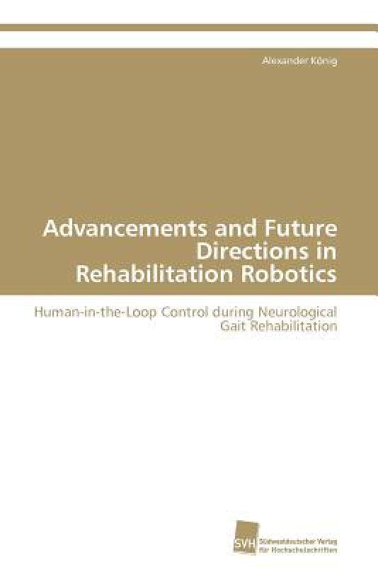 【预售】Advancements and Future Directions in Rehabilitation