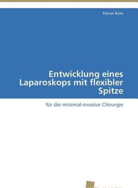 【预售】Entwicklung Eines Laparoskops Mit Flexibler Spitze