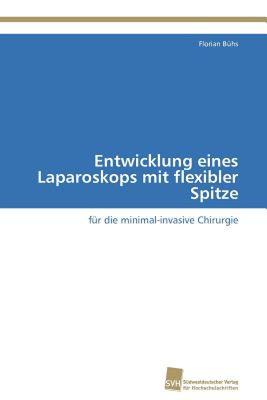【预售】Entwicklung Eines Laparoskops Mit Flexibler Spitze