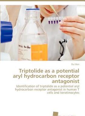 【预售】Triptolide as a Potential Aryl Hydrocarbon Receptor