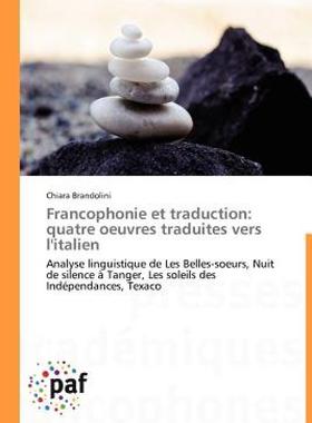 【预售】Francophonie Et Traduction: Quatre Oeuvres Traduites
