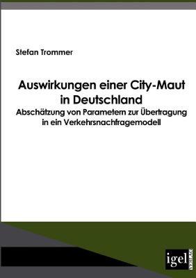 【预售】Auswirkungen Einer City-Maut in Deutschland