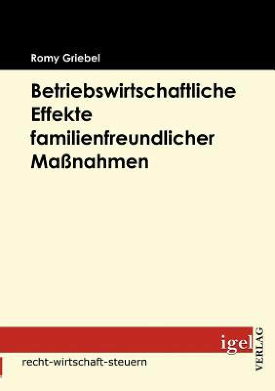 【预售】Betriebswirtschaftliche Effekte Familienfreundlicher
