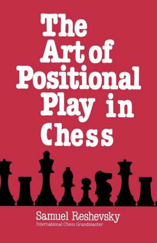 【预售】The Art of Positional Play in Chess