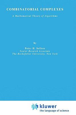 【预售】Combinatorial Complexes: A Mathematical Theory of