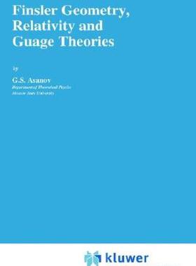 【预售】Finsler Geometry, Relativity and Gauge Theories