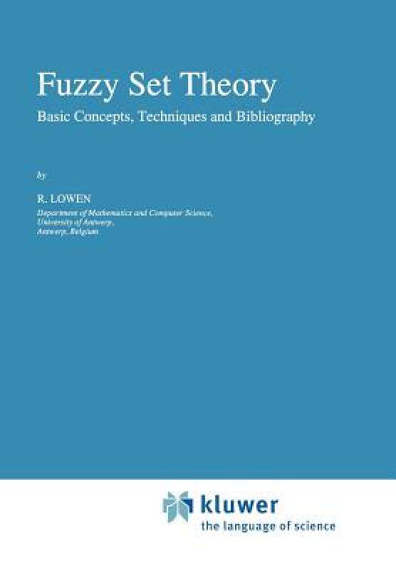 【预售】Fuzzy Set Theory: Basic Concepts, Techniques and