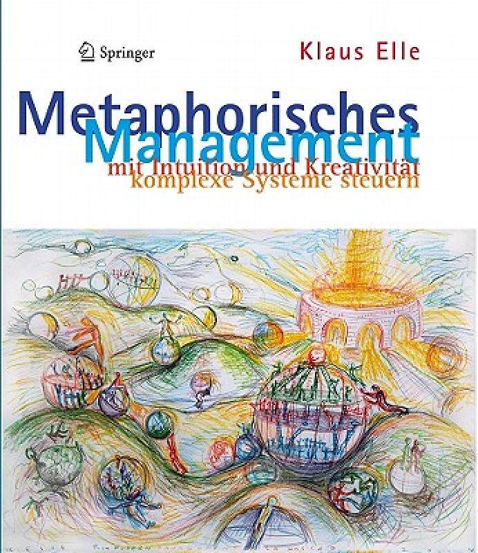 【预售】Metaphorisches Management: Mit Intuition Und