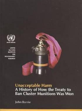 【预售】Unacceptable Harm: A History of How the Treaty to