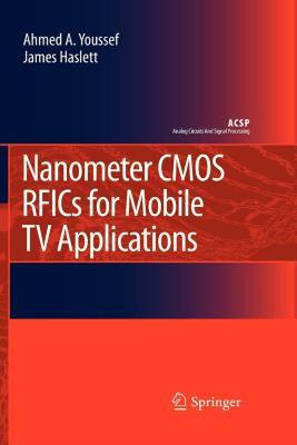 【预售】Nanometer CMOS Rfics for Mobile TV Applications