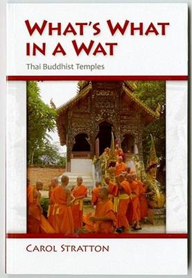 【预售】What's What in a Wat: Thai Buddhist Temples: Their