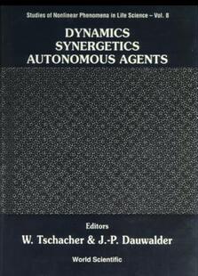 【预售】Dynamics, Synergetics, Autonomous Agents: Nonlinear