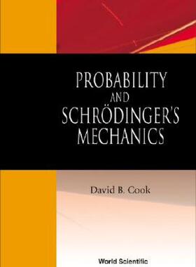 【预售】Probability and Schrodinger's Mechanics