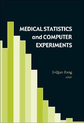 【预售】Medical Statistics and Computer Experiments [With