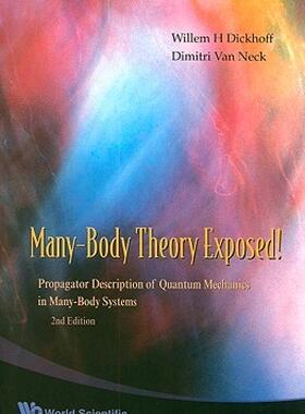 【预售】Many-Body Theory Exposed!: Propagator Description of