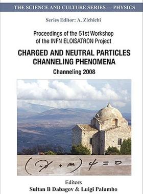 【预售】Charged and Neutral Particles Channeling Phenomena: