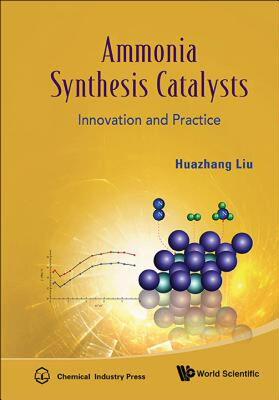 【预售】Ammonia Synthesis Catalysts: Innovation and