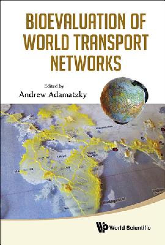 【预售】Bioevaluation of World Transport Networks
