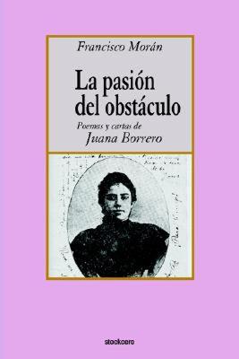【预售】La Pasion del Obstaculo - Poemas y Cartas de Juana