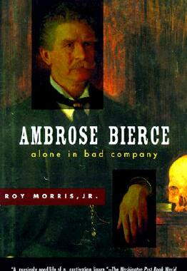 【预售】Ambrose Bierce: Alone in Bad Company