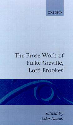【预售】Prose Works Fulke Greville, Lord Brooke Ed Gouws