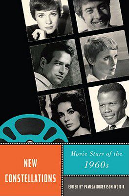 【预售】New Constellations: Movie Stars of the 1960s